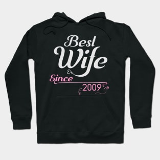 Best wife since 2009 ,wedding anniversary Hoodie